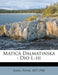 Matica Dalmatinska: Dio I.-III by Petar Karli