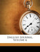 English Journal, Volume 6 by National Council of Teachers of English, National Council of Teachers of English