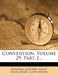 Convention, Volume 29, Part 2 by National Electric Light Association Con