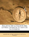 Bulletin De La Société Des Lettres, Sciences Et Arts De La Corrèze by Sciences Et Arts Société Des Lettres