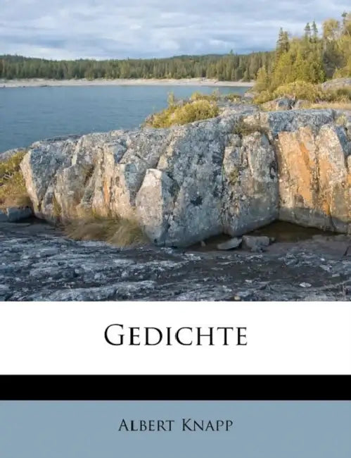 Gedichte by Albert Knapp