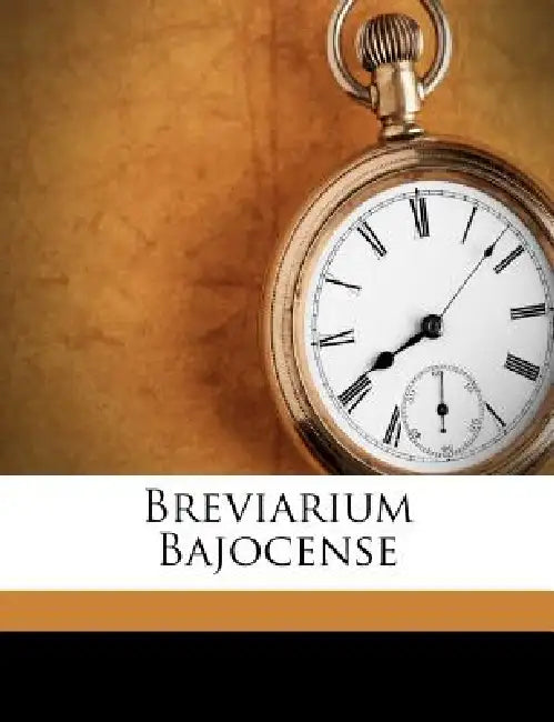 Breviarium Bajocense by Catholic Church