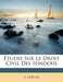 Études Sur Le Droit Civil Des Hindous by E. Gibelin