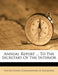 Annual Report ... to the Secretary of the Interior by United States Commissioner of Railroads