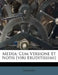 Medea: Cum Versione Et Notis [Viri Eruditissimi] by Euripides