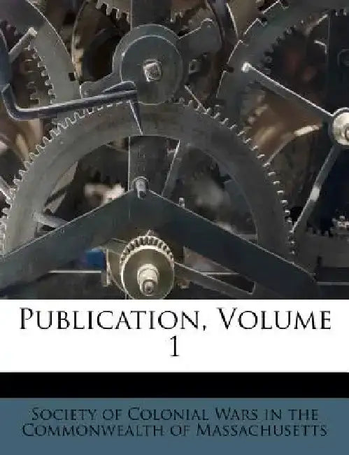 Publication, Volume 1