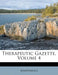Therapeutic Gazette; Volume 4 by Anonymous