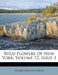 Wild Flowers of New York, Volume 72, Issue 3 by Homer Doliver House