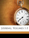 Journal, Volumes 1-3 by Calc Buddhist Text and Research Society
