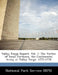 Valley Forge Report, Vol. 1: The Vortex of Small Fortunes, the Continental Army at Valley Forge, 1777-1778 by National Park Service (Nps)