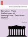 Bayonne. Vues historiques et descriptives. Deuxième édition. by Félix Morel