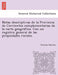 Notas Descriptivas de La Provincia de Corrientes Complementarias de La Carta Geogra Fica. Con Un Registro General de Las Propiedades Rurales. by Zacari as Sa Nchez