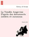 La Vende E Angevine D'Apre S Des Documents Ine Dits Et Inconnus by Ce Lestin Port