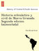 Historia eclesiástica y civil de Nueva Granada. Segunda edicion (aumentada). by José Manuel Groot