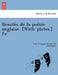 Beautés de la poësie anglaise. [With plates.] Fr. by Jean François Ernest de Chatelain