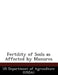 Fertility of Soils as Affected by Manures by Us Department of Agriculture (Usda)