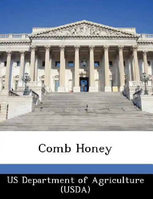 Comb Honey by Us Department of Agriculture (Usda)