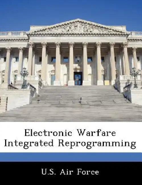 Electronic Warfare Integrated Reprogramming by U. S. Air Force