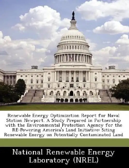 Renewable Energy Optimization Report for Naval Station Newport. a Study Prepared in Partnership with the Environmental Protection Agency for the Re-Po by National Renewable Energy Laboratory (Nr