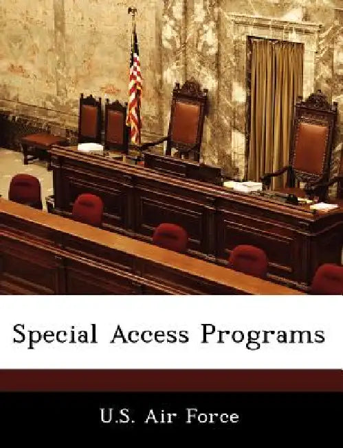 Special Access Programs by U. S. Air Force