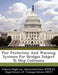 Pier Protection and Warning Systems for Bridges Subject to Ship Collisions by D Federal Highway Administration (Fhwa)