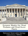 Dynamic Models for Wind Turbines and Wind Power Plants by National Renewable Energy Laboratory (Nr