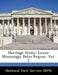 Heritage Study: Lower Mississippi Delta Region, Vol. 2 by National Park Service