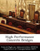 High Performance Concrete Bridges by D Federal Highway Administration (Fhwa)