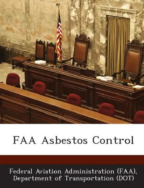 FAA Asbestos Control by D Federal Aviation Administration (Faa)