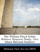 The William Floyd Estate Historic Resource Study, Fire Island National Seashore by National Park Service (Nps)