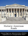 Historic American Roads by D Federal Highway Administration (Fhwa)
