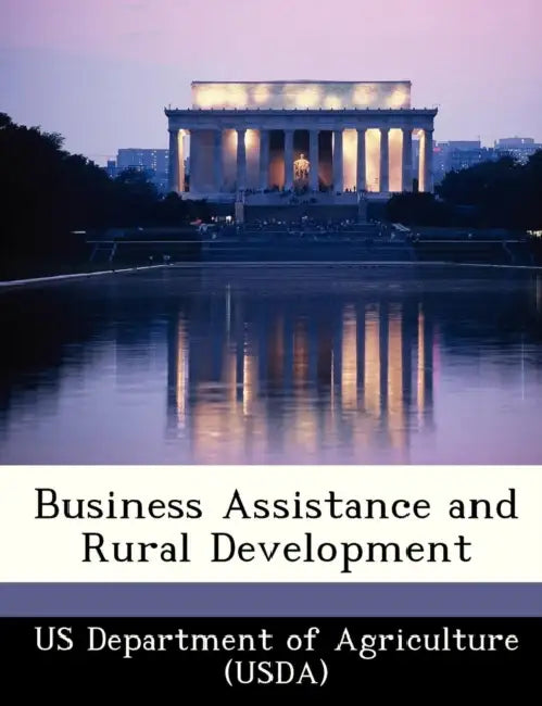 Business Assistance and Rural Development by Us Department of Agriculture (Usda)