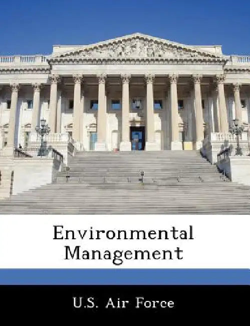 Environmental Management by U. S. Air Force