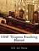 USAF Weapons Handling Manual by U. S. Air Force