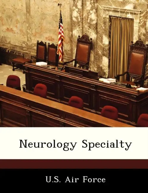 Neurology Specialty by U. S. Air Force