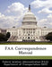 FAA Correspondence Manual by D Federal Aviation Administration (Faa)