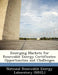 Emerging Markets for Renewable Energy Certificates: Opportunities and Challenges by National Renewable Energy Laboratory (Nr