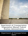 Department of Transportation Organization Manual: Federal Aviation Administration