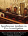 Spontaneous Ignition in Fire Investigation by James G. Quintiere, Justin Wardenn, National Institute of Justice (Nij)