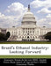 Brazil's Ethanol Industry: Looking Forward by Constanza Valdes, United Economic Research Service (Ers)