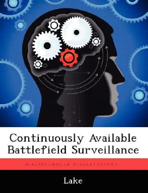 Continuously Available Battlefield Surveillance by Lake