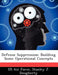 Defense Suppression: Building Some Operational Concepts by US Air Force, Stanley J. Dougherty