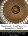 Community Food Security Assessment Toolkit by Barbara Cohen, Margaret Andrews, United Economic Research Service (Ers)