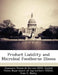 Product Liability and Microbial Foodborne Illness by Jean C. Buzby, Paul Frenzen, United Economic Research Service (Ers)