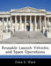 Reusable Launch Vehicles and Space Operations by John E. Ward