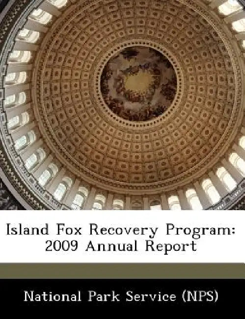 Island Fox Recovery Program: 2009 Annual Report by National Park Service