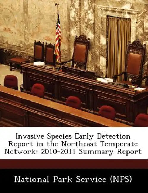 Invasive Species Early Detection Report in the Northeast Temperate Network: 2010-2011 Summary Report by National Park Service