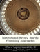 Institutional Review Boards: Promising Approaches by June Gibbs Brown, Office of Inspector General (Oig), Us Department of Health and Human Servic