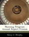 Nursing Program Annual Report Process by Nancy G. Murphy