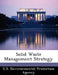 Solid Waste Management Strategy by U S Environmental Protection Agency